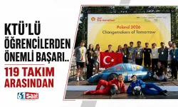 KTÜ'lü öğrencilerden önemli başarı... 119 takım arasından