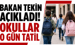 Bakan Tekin açıkladı! Okullar o gün tatil