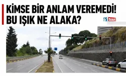 Kimse bir anlam veremedi! Bu ışık ne alaka?