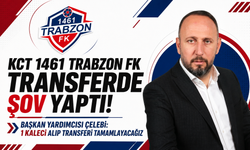 KCT 1461 Trabzon FK transferde şov yaptı! Başkan Yardımcısı Çelebi: 1 kaleci alıp transferi tamamlayacağız