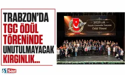 Trabzon'da TGC ödül töreninde unutulmayacak kırgınlık...