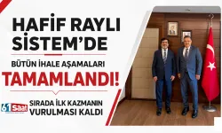 Hafif Raylı Sistem'de bütün ihale aşamaları tamamlandı! Sırada ilk kazma vurulması kaldı