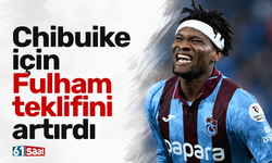 Chibuike için Fulham teklifini artırdı