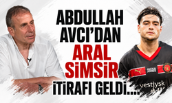 Avcı'dan Aral Şimşir itirafı geldi