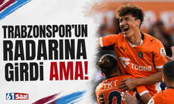 Süper Lig'in yıldızı Trabzonspor'un radarına girdi ama...
