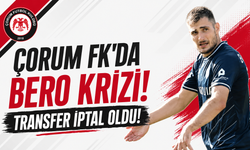 Çorum FK’da Matus Bero transferi iptal oldu! Yeni isim belli oldu