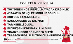 Politik Güğüm - 10 Haziran 2026