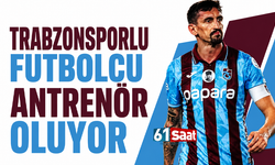 Trabzonsporlu futbolcu antrenör oluyor