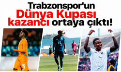 Trabzonspor’un Dünya Kupası kazancı ortaya çıktı!