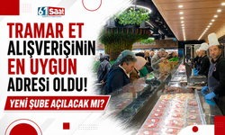 TRAMAR et alışverişinin en uygun adresi oldu! Yeni şube açılacak mı?