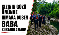 Kızının gözü önünde ırmağa düşen baba kurtarılamadı!