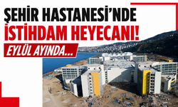 Trabzon Şehir Hastanesi’nde istihdam heyecanı! Eylül ayında...