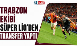 Trabzon ekibi Süper Lig'den transfer yaptı