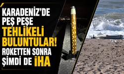 Karadeniz'de peş peşe tehlikeli buluntular! Roketten sonra şimdi de İHA