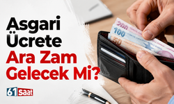 Asgari ücrete ara zam gelecek mi?