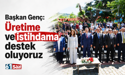 Başkan Genç: Üretime ve istihdama destek oluyoruz