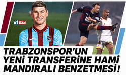 Trabzonspor’un yeni transferine Hami Mandıralı benzetmesi!