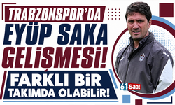 Trabzonspor'da Eyüp Saka gelişmesi! Farklı bir takımda olabilir
