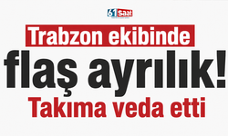 Trabzon ekibinde ayrılık! Takıma veda etti