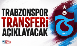 Trabzonspor transferi açıklayacak