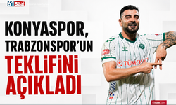 Konyaspor, Trabzonspor’un teklifini açıkladı