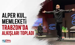 Alper Kul, memleketi Trabzon'da alkışları topladı