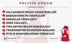 Politik Güğüm - 25 Haziran 2026