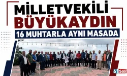 Milletvekili Büyükaydın 16 muhtarla aynı masada