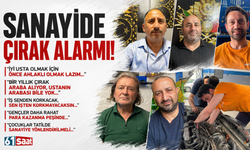 Sanayide çırak alarmı: “İş senden korkacak, sen işten korkmayacaksın”