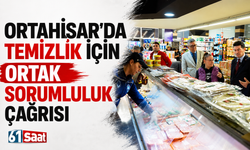 Ortahisar'da temizlik için ortak sorumluluk çağrısı