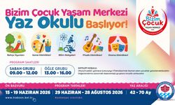 BİZİM ÇOCUK YAŞAM MERKEZİ YAZ OKULU İLANI