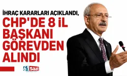 İhraç kararları açıklandı, CHP'de 8 il başkanı görevden alındı