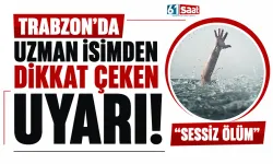Trabzon'da uzman isimden dikkat çeken uyarı!  "Sessiz ölüm"