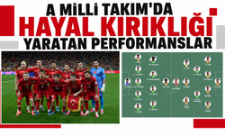 A Milli Takım'da hayal kırıklığı yaratan performanslar