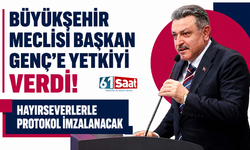 Büyükşehir Meclisi Başkan Genç’e yetkiyi verdi! Hayırseverlerle protokol imzalanacak