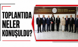 Toplantıda neler konuşuldu?