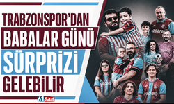 Trabzonspor’dan Babalar Günü sürprizi gelebilir