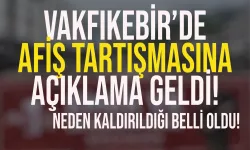Vakfıkebir'de afiş tartışması! Neden kaldırıldığı açıklandı