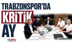 Trabzonspor'da kritik ay