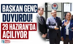 Başkan Genç duyurdu! 29 Haziran'da açılıyor