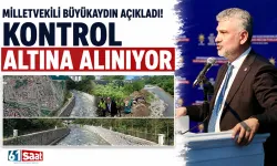Milletvekili Büyükaydın açıkladı! Kontrol altına alınıyor