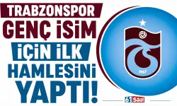 Trabzonspor genç isim için ilk hamlesini yaptı