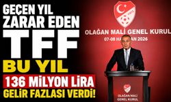 Geçen yıl zarar eden TFF bu yıl 136 milyon lira gelir fazlası verdi!