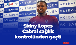 Sidny Lopes Cabral sağlık kontrolünden geçti