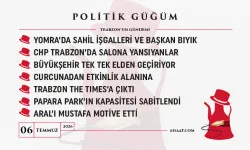 Politik Güğüm - 6 Temmuz 2026