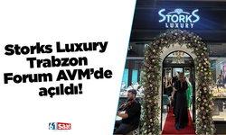 Storks Luxury, Forum Trabzon AVM’de açıldı