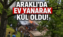 Araklı’da yangın paniği! Ev küle döndü