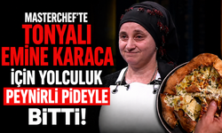 MasterChef’te Tonyalı Emine Karaca için yolculuk peynirli pideyle bitti!