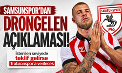 Samsunspor’dan Drongelen açıklaması! İstenilen seviyede teklif gelirse Trabzonspor'a verilecek