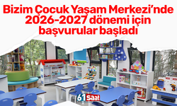Bizim Çocuk Yaşam Merkezi’nde 2026-2027 dönemi için başvurular başladı